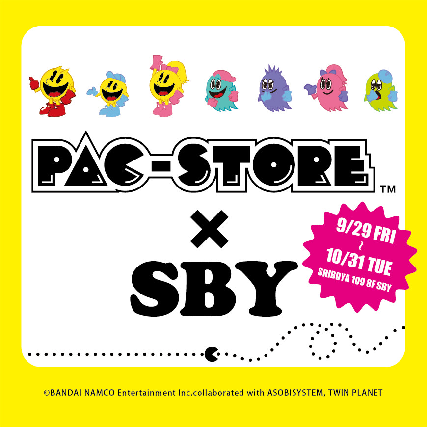 パックマン「PAC-STORE」 x SBY 渋谷109にて10/31までコラボ開催中!!