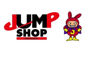 JUMP SHOP (ジャンプショップ) in 9都市