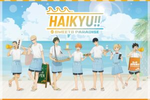 ハイキュー!! × スイーツパラダイス9店舗 & 海の家 描き下ろし解禁!