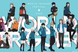 「ワールドトリガーフェスティバル 2022」Streaming+にて有料生配信!