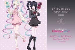 NEEDY GIRL OVERDOSE×Magia Charm ストア in 渋谷 4月3日より開催!