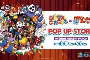 アメイジングデジタルサーカス × ポピーザぱフォーマー ストア in 東京/大阪 3月19日より開催!