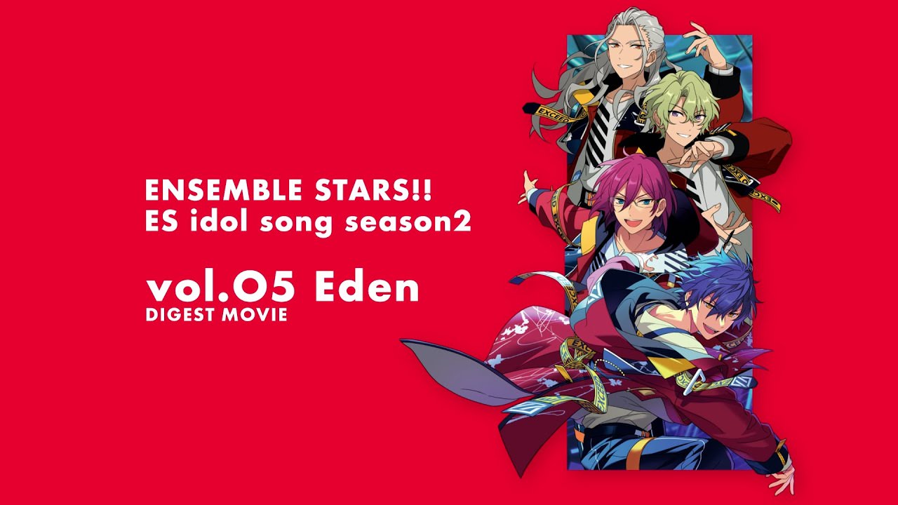 あんスタ 11月24日発売のEden「EXCEED」ジャケットu0026動画解禁!