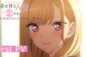 TVアニメ「その着せ替え人形は恋をする」2022年1月より放送決定! PVも!