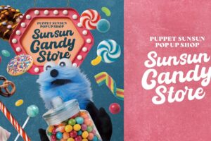 パペットスンスン "Candy" ストア in 4都市 2月14日より開催!