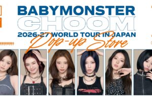BABYMONSTER ポップアップストア in 6都市 7月23日より開催!