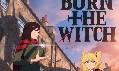 BURN THE WITCH #0.8」12月29日より世界同時配信&地上波一挙放送!