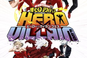僕のヒーローアカデミア ヒーロー×ヴィランフェス in 横浜 8月17日開催!