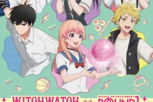 ウィッチウォッチ × ラウンドワン全国 8月22日よりキャンペーン開催!
