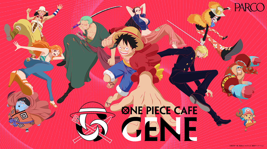 ONE PIECE CAFE GENE in 渋谷PARCO 2月7日よりコラボ開催!