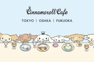 Cinnamoroll Cafe (シナモロールカフェ) in 新宿・難波・博多