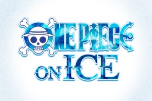 ONE PIECE (ワンピース)『ONE PIECE ON ICE』2023年夏開催!