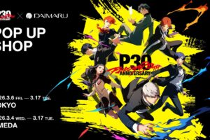 ペルソナ 30周年 ストア in 東京・大阪 3月4日より開催!