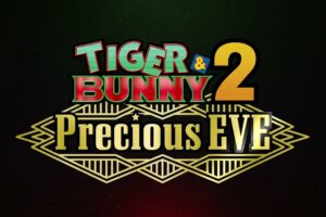 TIGER & BUNNY 2 幕張メッセにて2022年3月21日イベント開催!