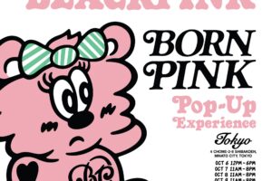 BLACKPINK 'BORN PINK' ポップアップストア in 東京 10月6日より開催!