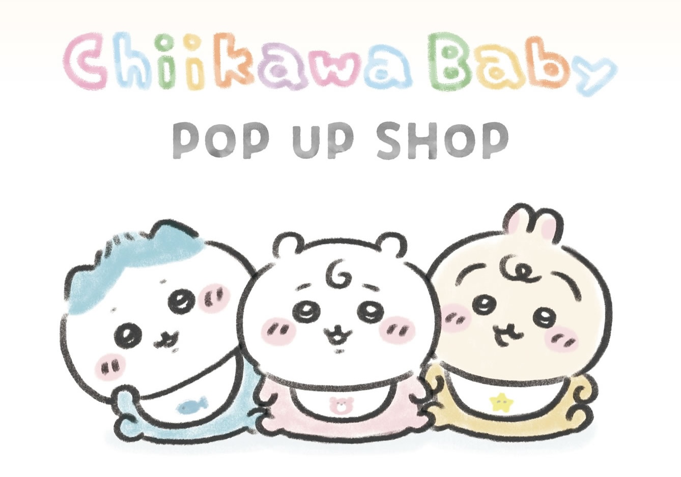 Chiikawa Baby ポップアップストア in ペリエ千葉 7月31日開催!