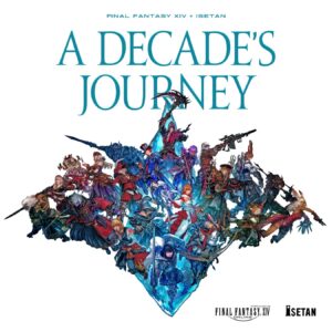 FF14 新生10周年記念コラボイベント in 伊勢丹新宿店 9月28日より開催!