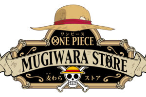 ONE PIECE 麦わらストア in 東京・大阪・京都・福岡・熊本