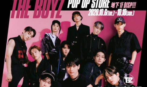 THE BOYZ ポップアップストア in SHIBUYA109 10.6-10.18 開催!