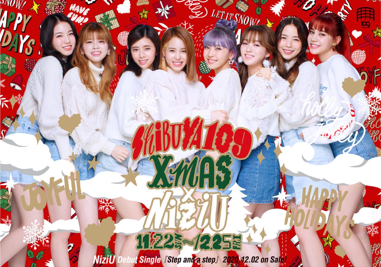 NiziU (ニジュー) × SHIBUYA109 4店舗 11.22-12.25 クリスマスコラボ開催!