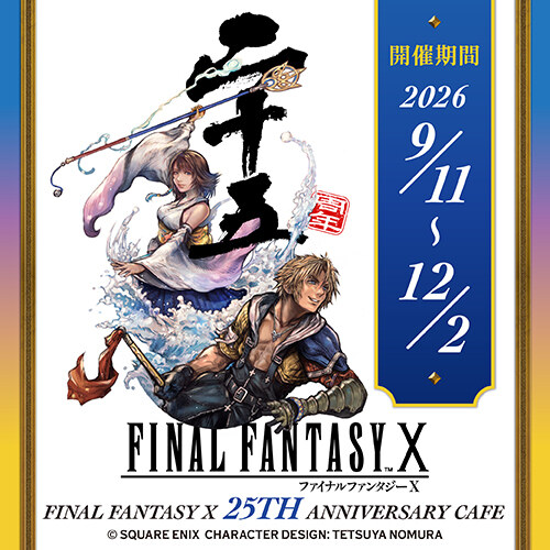 Final Fantasy X 25th Anniversary Café Opens September 11!
