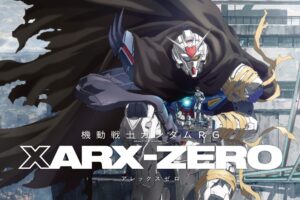 機動戦士ガンダムRG XARX-ZERO 2027年4月より放送開始!
