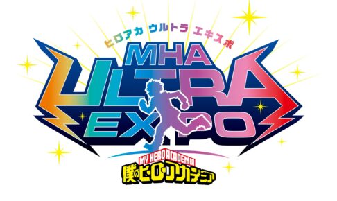 ヒロアカウルトラエキスポ in 幕張メッセ 2027年4月17日・18日開催!