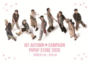 JO1 ポップアップストア in 全国5会場 9月1日より順次開催!