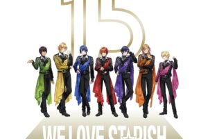 うたプリ15周年LIVE「WE LOVE ST☆RISH」2027年1月開催!